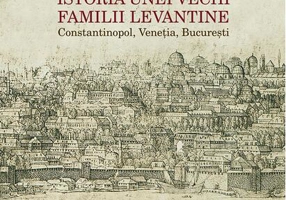 Notaras. Istoria unei vechi familii levantine
