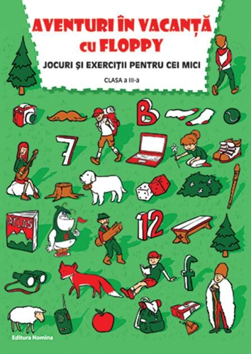 Aventuri în vacanță cu Floppy. Clasa a III-a