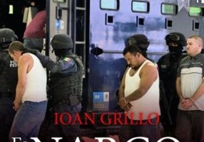 El Narco. Cartelurile de droguri din Mexic