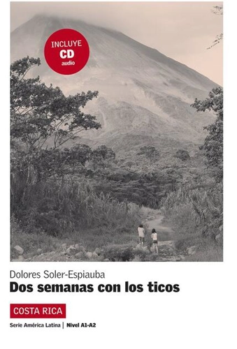 Dos semanas con los ticos