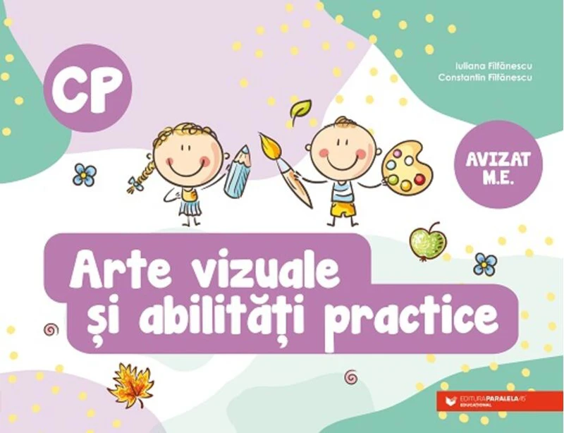 Arte vizuale şi abilităţi practice. Clasa pregătitoare