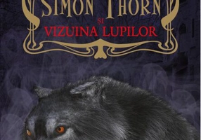 Simon Thorn și vizuina lupilor (Vol. 1)