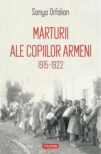 Mărturii ale copiilor armeni (1915-1922)