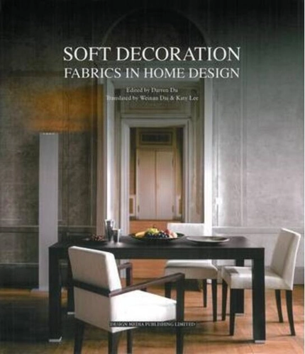 Soft Decoration: Fabrics in Home Design