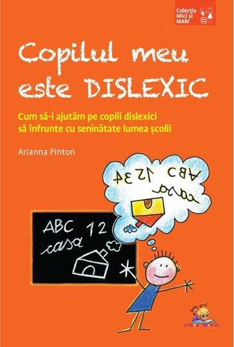 Copilul meu este dislexic