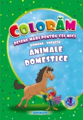 Animale domestice. Desene mari pentru cei mici română-engleză