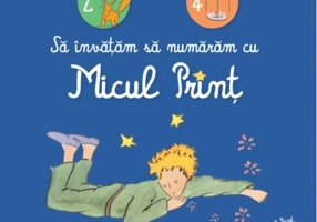 Să învățăm să numărăm cu Micul Prinț