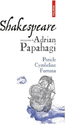 Pericle • Cymbeline • Furtuna