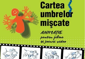 Cartea umbrelor mișcate. Animație pentru filme și jocuri video