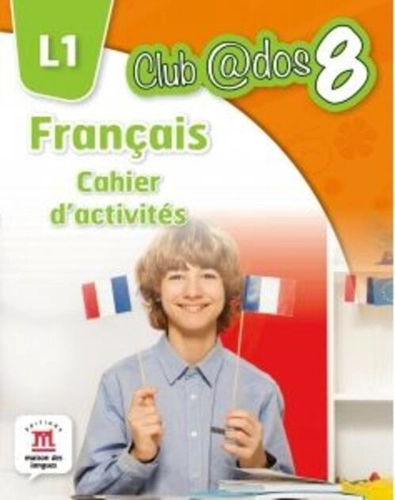 Limba franceză. Caiet de activități pentru clasa a VIII-a