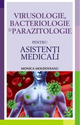 Virusologie, bacteriologie şi parazitologie pentru asistenţi medicali