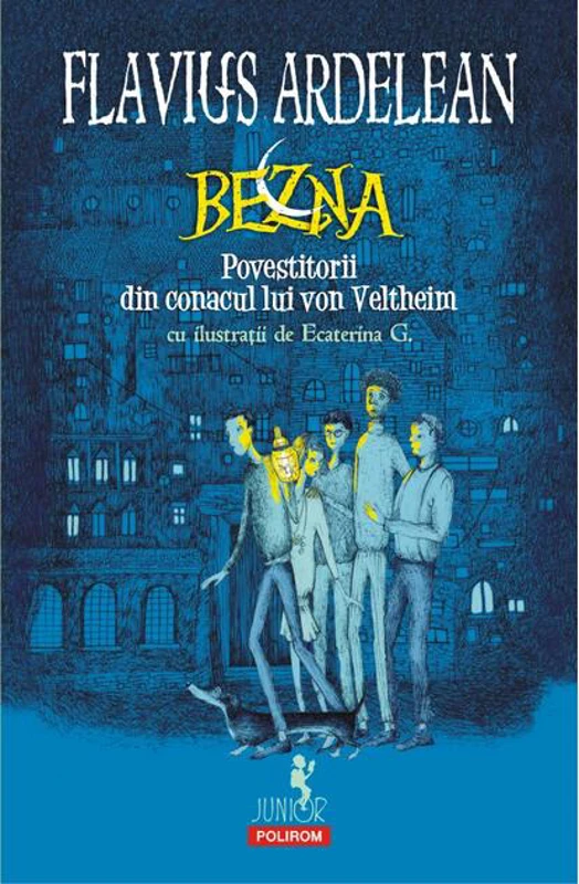 Bezna. Povestitorii din conacul Von Veltheim