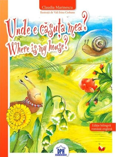 Unde e căsuța mea? / Where is my house? (ediție bilingvă)