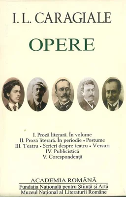 I.L. Caragiale. Opere (Vol. I-V)