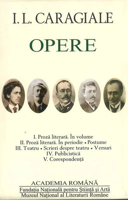 I.L. Caragiale. Opere (Vol. I-V)