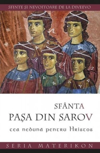 Sfânta Pașa din Sarov, cea nebună pentru Hristos