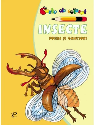 Insecte. Poezii și ghicitori. Carte de colorat