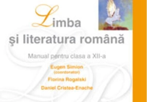 Limba și literatura română. Manual pentru clasa a XII-a