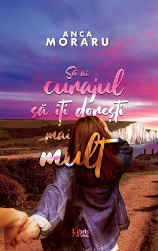 Să ai curajul să îți dorești mai mult