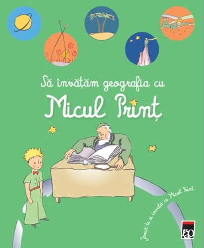 Să învățăm geografia cu Micul Prinț