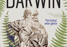Darwin. Portretul unui geniu
