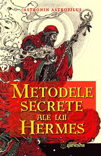 Metodele secrete ale lui Hermes. Ghid pentru calcularea și interpretarea ascendentului real