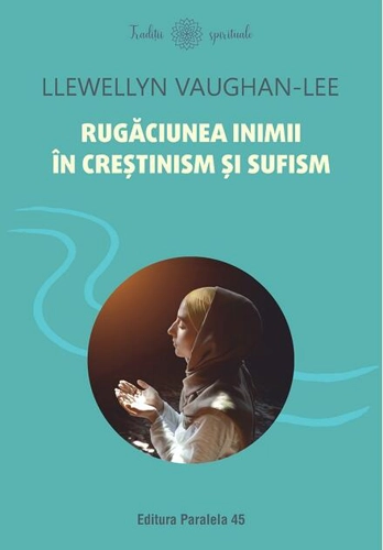 Rugăciunea inimii în creștinism și sufism