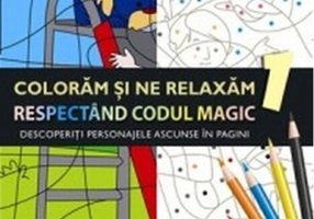 Colorăm și ne relaxăm respectând codul magic 1