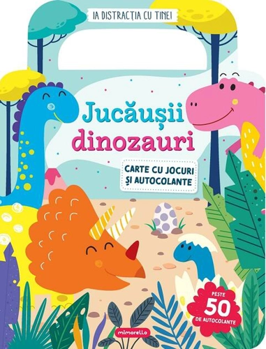Jucăușii dinozauri