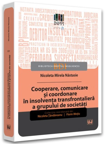 Cooperare, comunicare și coordonare în insolvența transfrontalieră a grupului de societăți