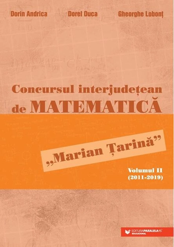 Concursul interjudețean de matematică „Marian Țarină” (Vol. 2)