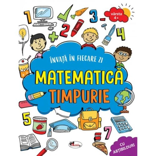 Învață în fiecare zi matematică timpurie 4+