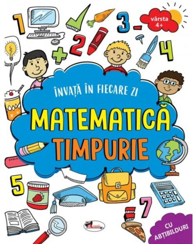 Învață în fiecare zi matematică timpurie 4+