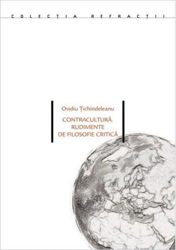 Contracultură. Rudimente de filosofie critică