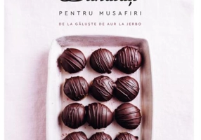 Bunătăți pentru musafiri - de la găluște de aur la jerbo