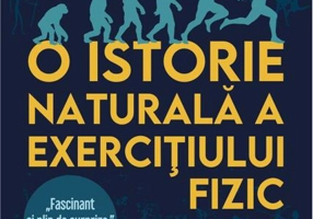 O istorie naturală a exercițiului fizic