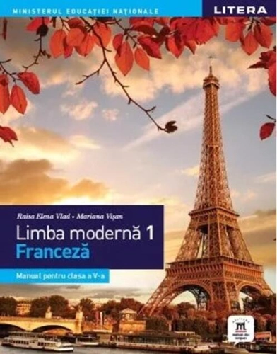 Manual. Limba modernă 1. Limba franceză. Clasa a V-a