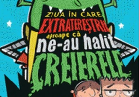 Ziua în care extratereștrii aproape ca ne-au halit creierii