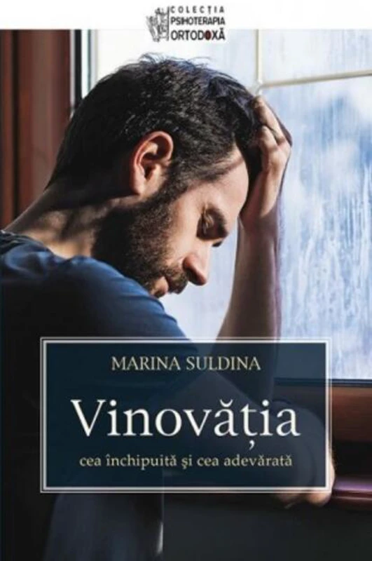 Vinovăţia - cea închipuită şi cea adevărată