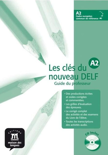 Les clés du nouveau DELF A2 - Guide du professeur + CD