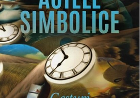 Actele simbolice. Gesturi care eliberează și vindecă