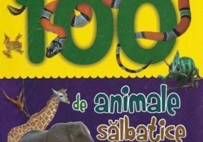 100 de animale sălbatice