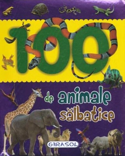 100 de animale sălbatice