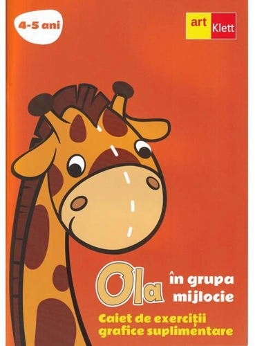OLA în grupa mijlocie. Caiet de exerciții grafice suplimentare (4 - 5 ani)
