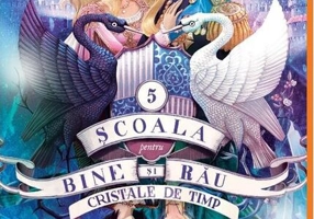 Cristale de timp. Școala pentru Bine și Rău (Vol. 5) - HC