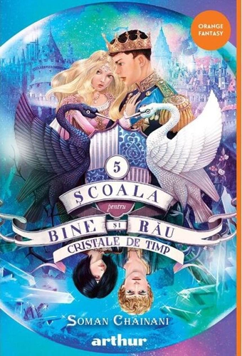 Cristale de timp. Școala pentru Bine și Rău (Vol. 5) - HC