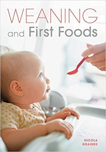 Weaning and First Foods