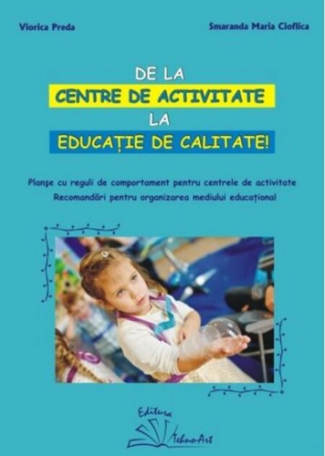 De la centre de activitate la educație de calitate