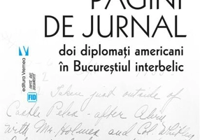 Pagini de jurnal. Doi diplomați americani în Bucureștiul interbelic