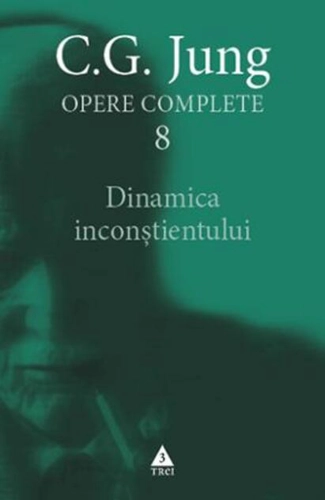Dinamica inconştientului (Vol. 8)